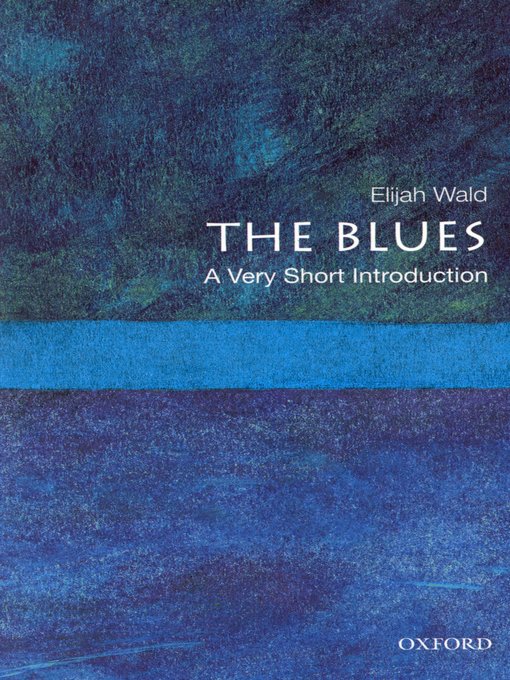 Title details for The Blues by Elijah Wald - Available